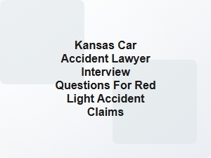 Interviewing a Lawyer for Red Light Accident Claims